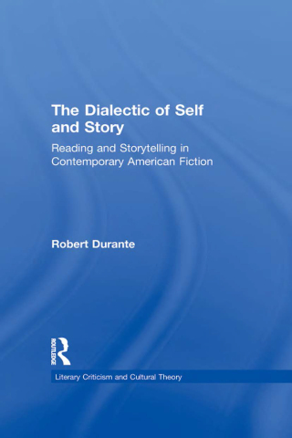 Titelbild: The Dialectic of Self and Story 1st edition 9780815337591