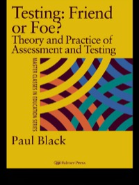 Cover image: Testing: Friend or Foe? 1st edition 9780750706148