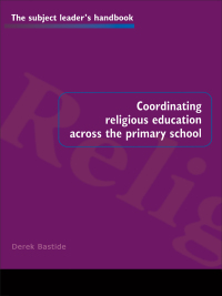 Imagen de portada: Coordinating Religious Education Across the Primary School 1st edition 9780750706131