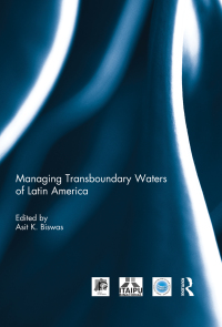 Cover image: Managing Transboundary Waters of Latin America 1st edition 9780415533409
