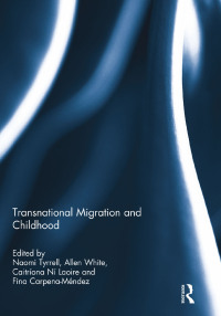 Imagen de portada: Transnational Migration and Childhood 1st edition 9780415539357