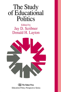 Cover image: The Study Of Educational Politics 1st edition 9780750704182