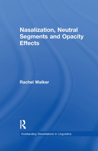 Cover image: Nasalization, Neutral Segments and Opacity Effects 1st edition 9780815338369