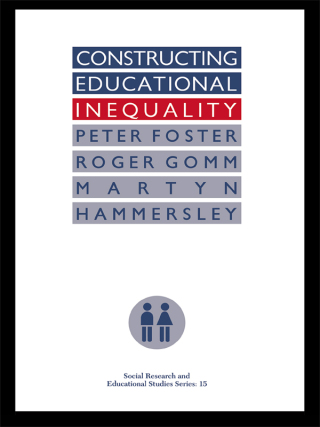 Imagen de portada: Constructing Educational Inequality 1st edition 9780750703888