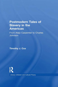 Imagen de portada: Postmodern Tales of Slavery in the Americas 1st edition 9780815338536