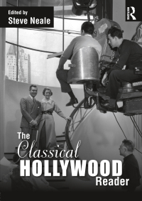 Omslagafbeelding: The Classical Hollywood Reader 1st edition 9780415576741