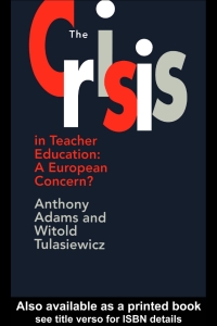 Imagen de portada: The Crisis In Teacher Education 1st edition 9780750702843