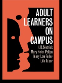 صورة الغلاف: Adult Learners On Campus 1st edition 9780750701167