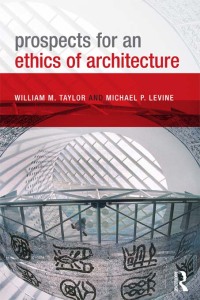 Imagen de portada: Prospects for an Ethics of Architecture 1st edition 9780415589710