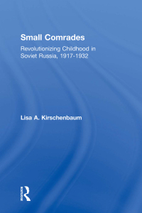 صورة الغلاف: Small Comrades 1st edition 9780815339458