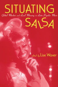 Imagen de portada: Situating Salsa 1st edition 9780815340195