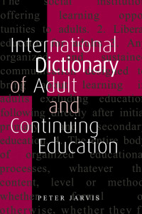 Omslagafbeelding: An International Dictionary of Adult and Continuing Education 2nd edition 9780749437367