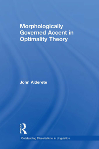 表紙画像: Morphologically Governed Accent in Optimality Theory 1st edition 9780815340454