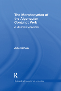 Immagine di copertina: The Morphosyntax of the Algonquian Conjunct Verb 1st edition 9780815340461