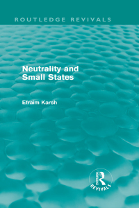 Cover image: Neutrality and Small States (Routledge Revivals) 1st edition 9780415611992