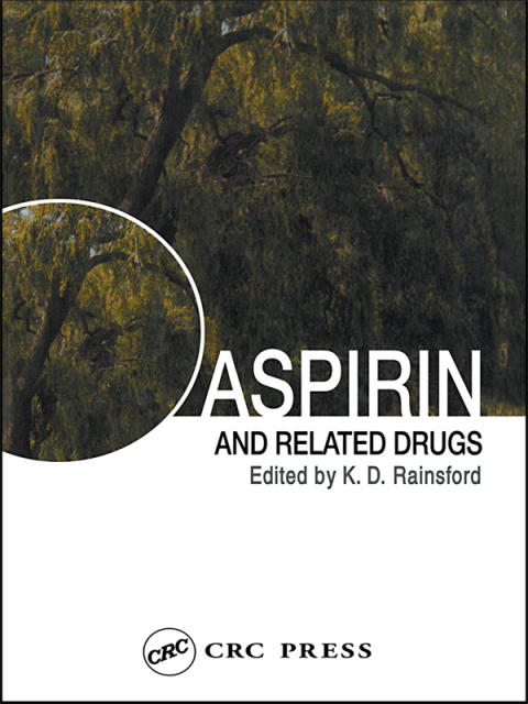 Aspirin and Related Drugs, 1st Edition - FULL INSTANT DOWNLOAD | PDF DOCX EPUB