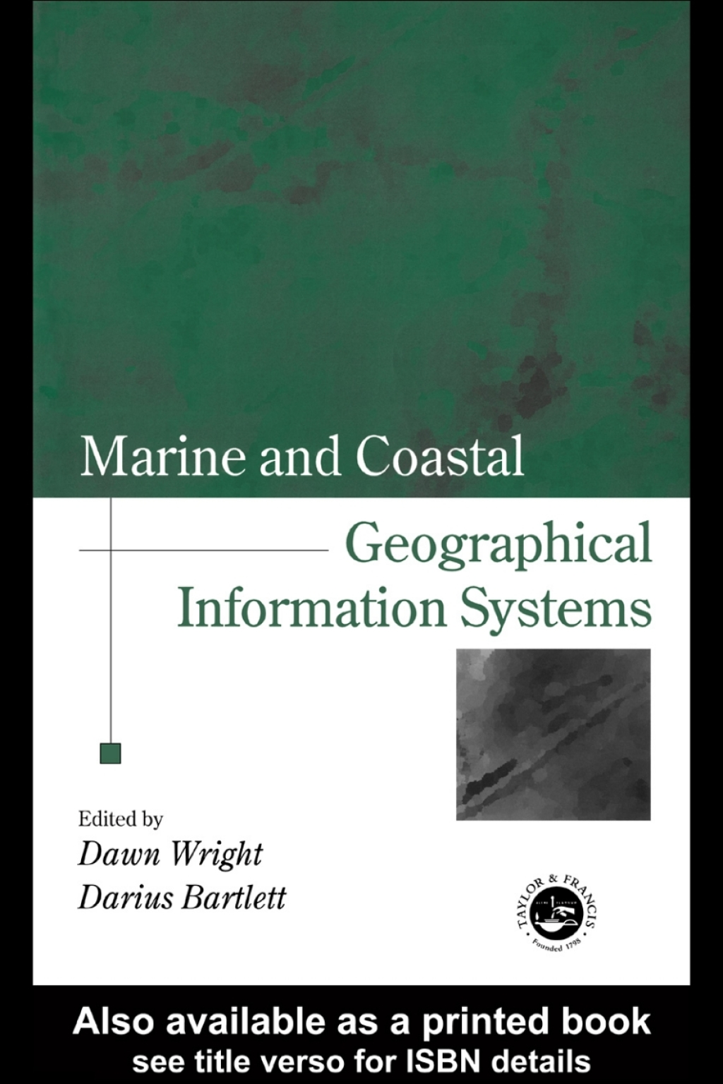 Marine and Coastal Geographical Information Systems 1st Edition