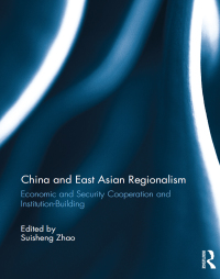 Omslagafbeelding: China and East Asian Regionalism 1st edition 9781138852440