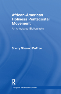 Imagen de portada: African-American Holiness Pentecostal Movement 1st edition 9781138966222