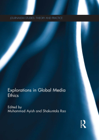 Imagen de portada: Explorations in Global Media Ethics 1st edition 9780415622851