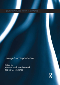 Cover image: Foreign Correspondence 1st edition 9781138677289