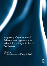 Cover image: Integrating Organizational Behavior Management with Industrial and Organizational Psychology 1st edition 9780415623025