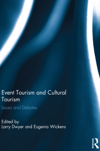 Cover image: Event Tourism and Cultural Tourism 1st edition 9780367184957