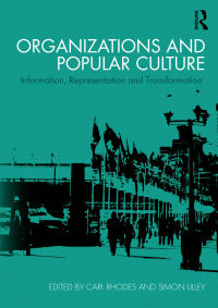 Imagen de portada: Organizations and Popular Culture 1st edition 9780415692397