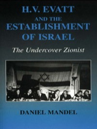 Cover image: H V Evatt and the Establishment of Israel 1st edition 9780714684611
