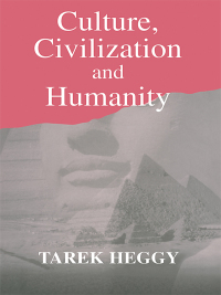 Cover image: Culture, Civilization, and Humanity 1st edition 9780714655543