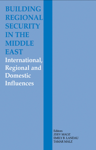 Cover image: Building Regional Security in the Middle East 1st edition 9780714684260
