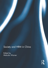 Cover image: Society and HRM in China 1st edition 9780415697446