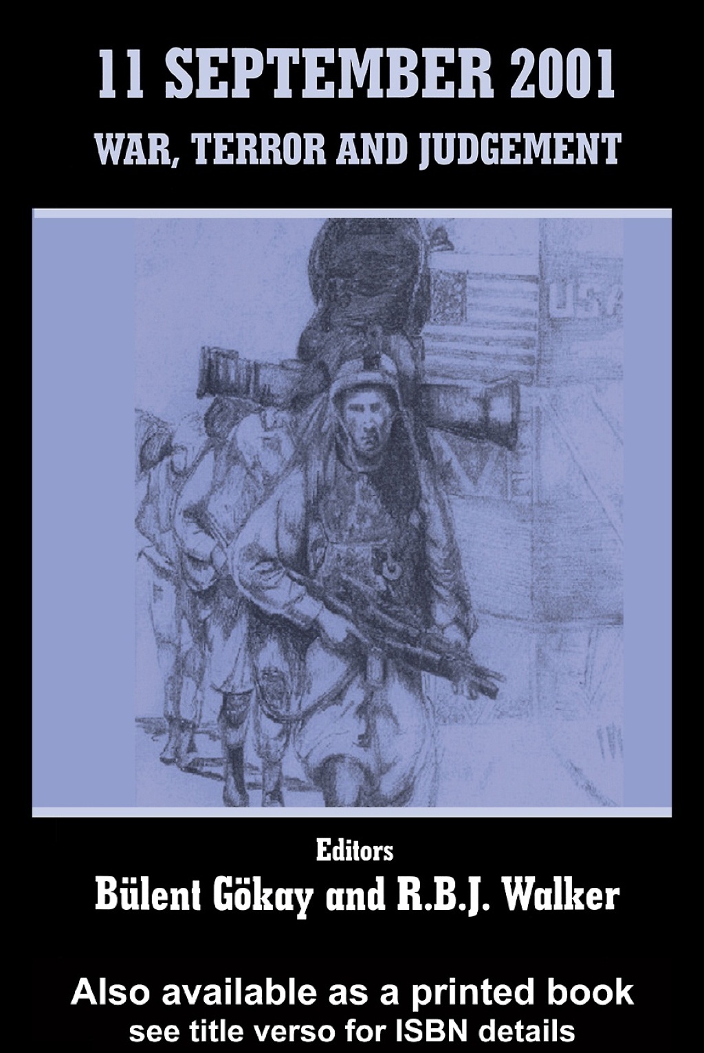 11 September 2001 War, Terror and Judgement 1st Edition