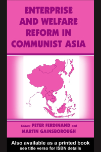 Omslagafbeelding: Enterprise and Welfare Reform in Communist Asia 1st edition 9780714683997