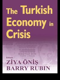Cover image: The Turkish Economy in Crisis 1st edition 9780714654973