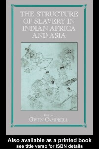 صورة الغلاف: Structure of Slavery in Indian Ocean Africa and Asia 1st edition 9780714654867