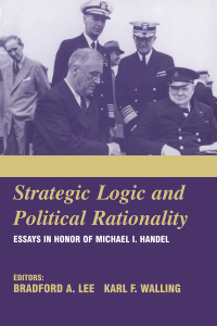 Cover image: Strategic Logic and Political Rationality 1st edition 9780714683720