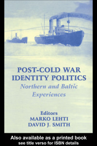 Immagine di copertina: Post-Cold War Identity Politics 1st edition 9780714654287
