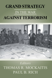 Immagine di copertina: Grand Strategy in the War Against Terrorism 1st edition 9780714653136