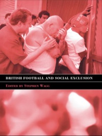 Omslagafbeelding: British Football & Social Exclusion 1st edition 9780714652177