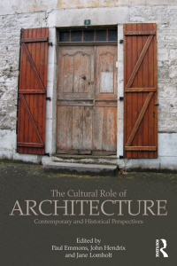 Imagen de portada: The Cultural Role of Architecture 1st edition 9780415783415
