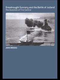 Titelbild: Dreadnought Gunnery and the Battle of Jutland 1st edition 9780714657028