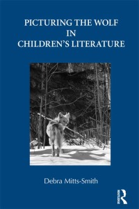 Immagine di copertina: Picturing the Wolf in Children's Literature 1st edition 9780415636667