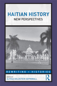 Imagen de portada: Haitian History 1st edition 9780415808682