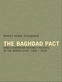 Imagen de portada: The Baghdad Pact 1st edition 9780714656410