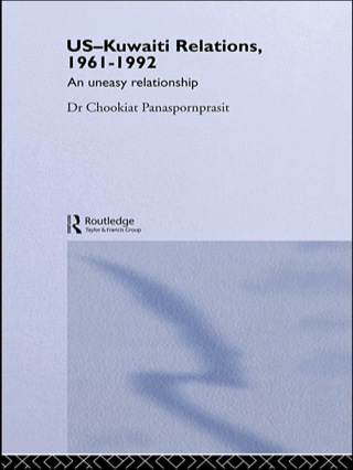 Omslagafbeelding: US-Kuwaiti Relations, 1961-1992 1st edition 9780714656281