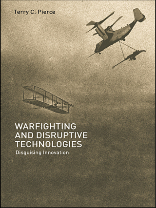 Cover image: Warfighting and Disruptive Technologies 1st edition 9780714655475