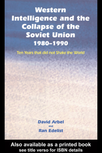 Immagine di copertina: Western Intelligence and the Collapse of the Soviet Union 1st edition 9780714654010