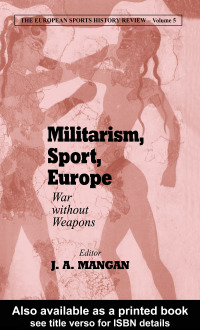 Cover image: Militarism, Sport, Europe 1st edition 9780714682952