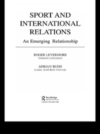 Cover image: Sport and International Relations 1st edition 9780714653457